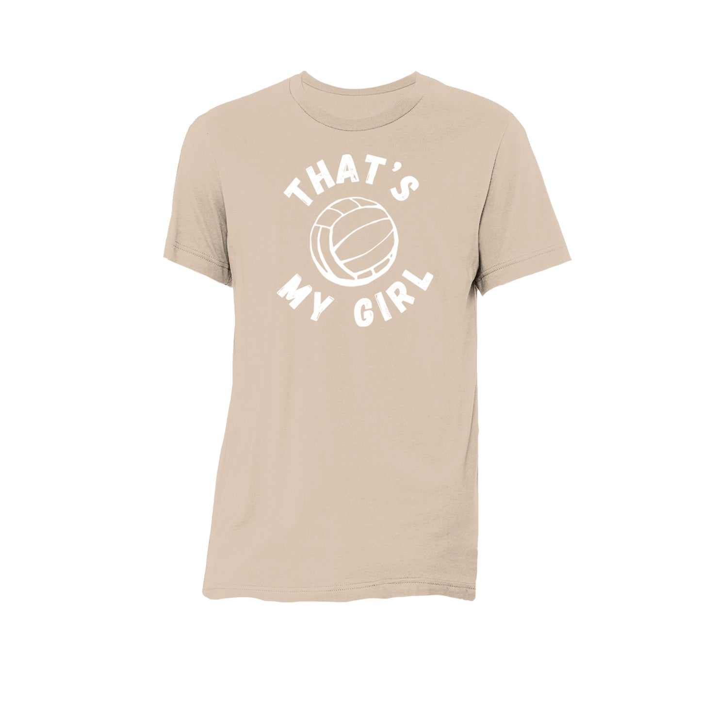 "That's My Girl" Volleyball - T-Shirt OR Sweatshirt